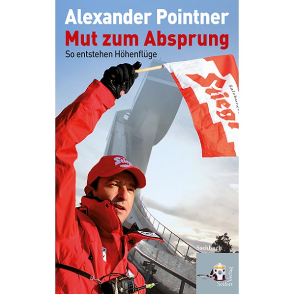 Mut zum Absprung. So entstehen Höhenflüge (bok)