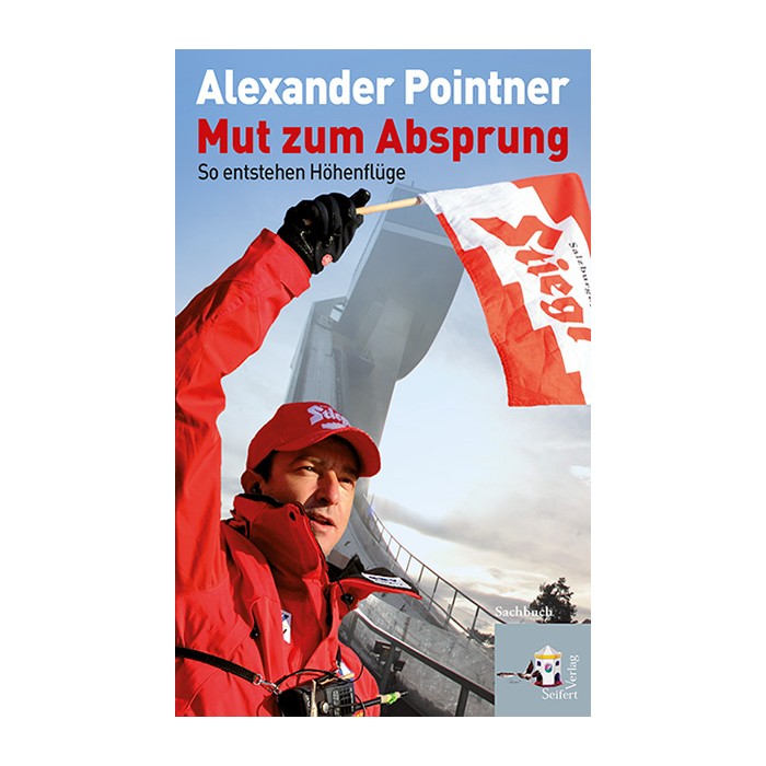 Mut zum Absprung. So entstehen Höhenflüge (Book)
