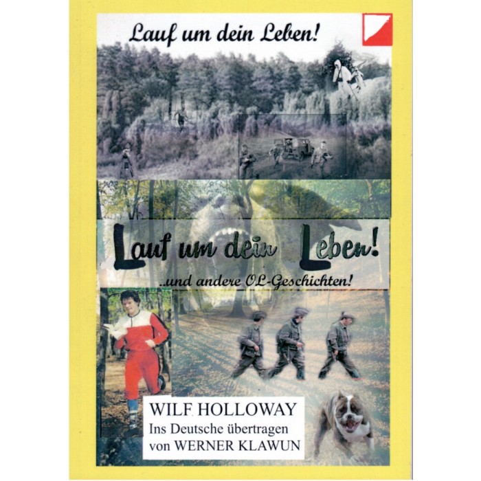 Lauf um dein Leben und andere OL-Geschichten (Taschenbuch)